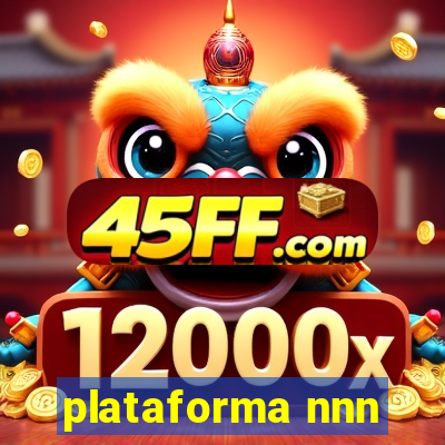 plataforma nnn